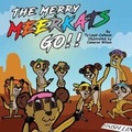 Cover: The Merry MEERKATS Go!! - Tyler Loyd-Calhoun
