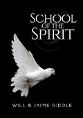 Cover: School of the Spirit - Kingdom Change