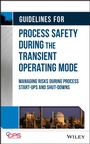 Cover: Guidelines for Process Safety During the Transient Operating Mode - Wiley