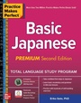 Cover: Practice Makes Perfect: Basic Japanese, Premium Second Edition - McGraw Hill LLC
