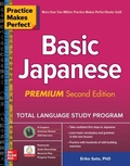 Cover: Practice Makes Perfect: Basic Japanese, Premium Second Edition - McGraw Hill LLC