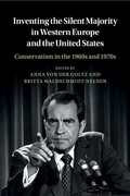 Cover: Inventing the Silent Majority in Western Europe and the United States - Cambridge University Press