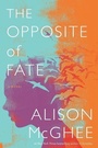 Cover: The Opposite of Fate - Mariner Books