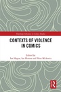 Cover: Contexts of Violence in Comics - Routledge