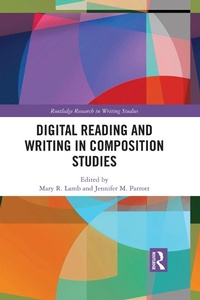 Abbildung von: Digital Reading and Writing in Composition Studies - Routledge