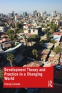 Cover: Development Theory and Practice in a Changing World - Routledge