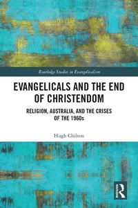 Abbildung von: Evangelicals and the End of Christendom - Routledge