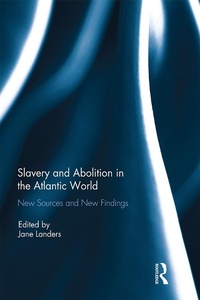 Abbildung von: Slavery and Abolition in the Atlantic World - Routledge