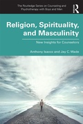 Cover: Religion, Spirituality, and Masculinity - Routledge