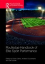 Cover: Routledge Handbook of Elite Sport Performance - Routledge
