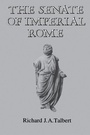 Cover: The Senate of Imperial Rome - Princeton University Press