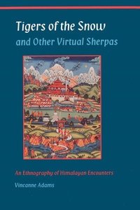 Enlarge image Cover: Tigers of the Snow and Other Virtual Sherpas - Princeton University Press
