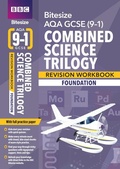 Cover: BBC Bitesize AQA GCSE Combined Science Trilogy (Foundation) Workbook - for 2026, 2027 exams - BBC Active