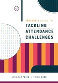 Cover: Teacher's Guide to Tackling Attendance Challenges - Association for Supervision & Curriculum Development