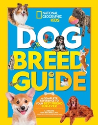Enlarge image Cover: Dog Breed Guide - National Geographic Kids