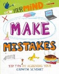 Cover: Grow Your Mind: Make Mistakes - Franklin Watts Ltd