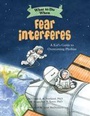 Cover: What to Do When Fear Interferes - Magination Press, (American Psychological Association)