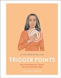 Cover: A Little Book of Self Care: Trigger Points - Dorling Kindersley