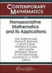 Enlarge image Cover: Nonassociative Mathematics and Its Applications - American Mathematical Society