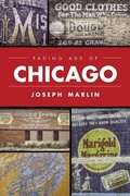 Cover: Fading Ads of Chicago - Arcadia Publishing (SC)