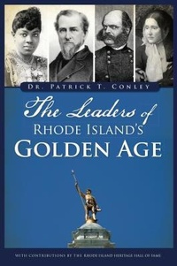 Enlarge image Cover: The Leaders of Rhode Island's Golden Age - Arcadia Publishing (SC)