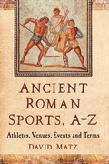 Cover: Ancient Roman Sports, A-Z - McFarland & Co Inc