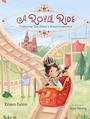 Cover: A Royal Ride - Margaret K. McElderry Books
