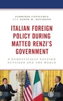 Cover: Italian Foreign Policy during Matteo Renzi's Government - Lexington Books