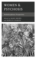 Cover: Women & Psychosis - Lexington Books