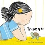 Cover: Truman - Atheneum Books for Young Readers