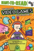 Cover: If You Love Video Games, You Could Be... - Simon Spotlight