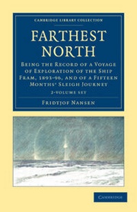 Abbildung von: Farthest North 2 Volume Set - Cambridge University Press