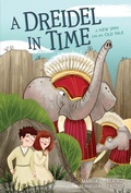Cover: A Dreidel in Time - Lerner Publishing Group