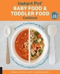Cover: Instant Pot Baby Food and Toddler Food Cookbook - Harvard Common Press