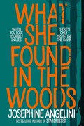 Cover: What She Found in the Woods - Macmillan Children's Books