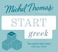 Cover: Start Greek New Edition (Learn Greek with the Michel Thomas Method) - Michel Thomas Method