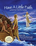 Cover: Have A Little Faith - Xulon Press