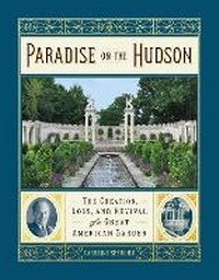 Enlarge image Cover: Paradise on the Hudson - Timber Press