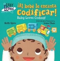 Enlarge image Cover: !Al bebe le encanta codificar! / Baby Loves Coding! - Charlesbridge Publishing,U.S.