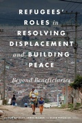Cover: Refugees' Roles in Resolving Displacement and Building Peace - Georgetown University Press