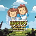 Cover: Hurtsy the Harrowed Hedgehog - PageTurner, Press and Media