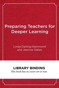 Enlarge image Cover: Preparing Teachers for Deeper Learning - Harvard Educational Publishing Group