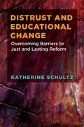 Cover: Distrust and Educational Change - Harvard Educational Publishing Group