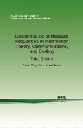 Cover: Concentration of Measure Inequalities in Information Theory, Communications, and Coding: ThirdEdition - now publishers Inc
