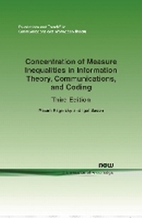 Enlarge image Cover: Concentration of Measure Inequalities in Information Theory, Communications, and Coding: ThirdEdition - now publishers Inc