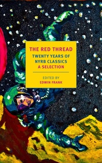 Enlarge image Cover: The Red Thread - New York Review Books