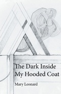 Cover: The Dark Inside My Hooded Coat - Finishing Line Press