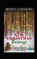 Cover: New Christmas Blessings: Contemporary Western Romance - Christmas Romance in Willow Sp