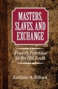 Abbildung von: Masters, Slaves, and Exchange - Cambridge University Press