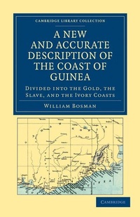 Abbildung von: A New and Accurate Description of the Coast of Guinea - Cambridge University Press
